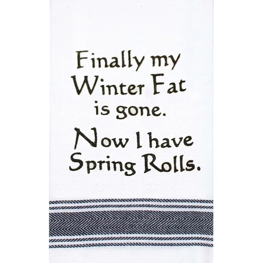Tea Towel - Now I Have Spring Rolls